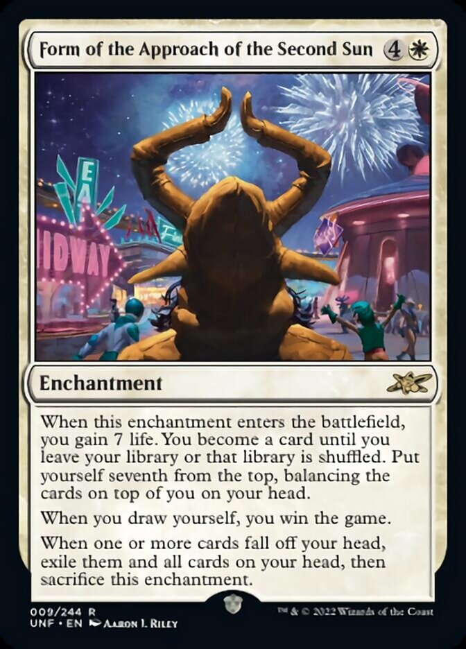 Form of the Approach of the Second Sun [Unfinity] | Good Games Morley