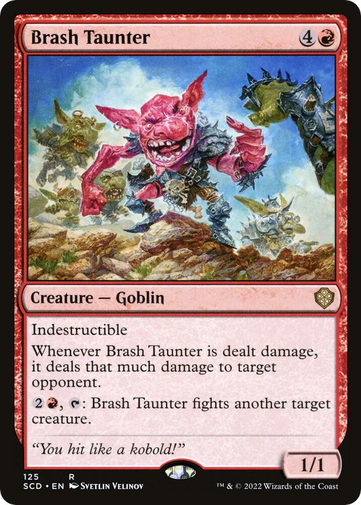 Brash Taunter 125/352 (Starter Commander Decks)  | Good Games Morley