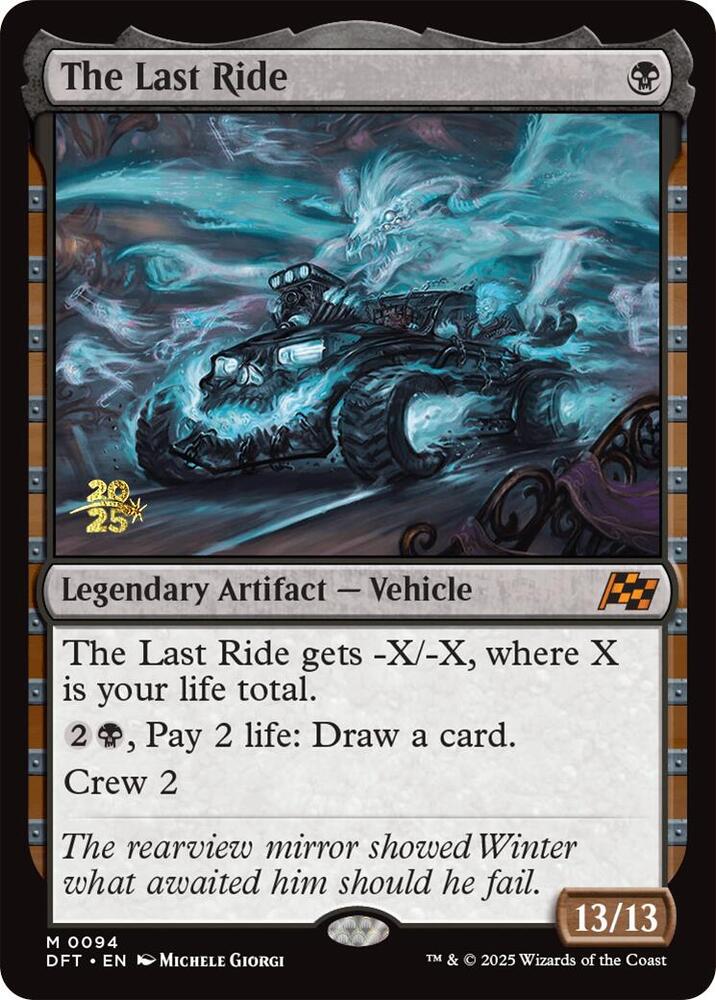 The Last Ride 94s/160 (Prerelease Cards)  - Foil | Good Games Morley