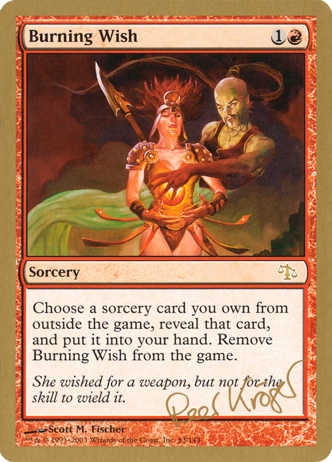 Burning Wish (Peer Kroger) [World Championship Decks 2003] | Good Games Morley