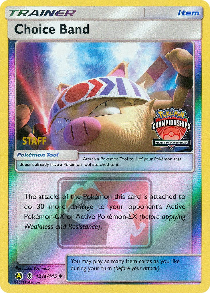 Choice Band (121a/145) (North America Championships Staff) [Sun & Moon: Guardians Rising] | Good Games Morley