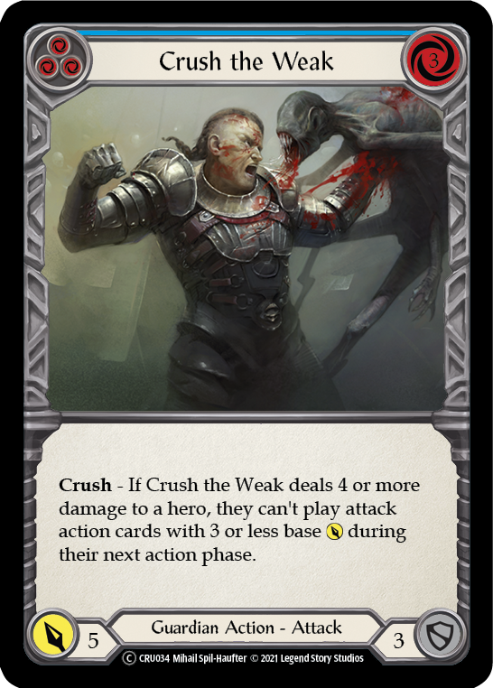 Crush the Weak (Blue) [U-CRU034] (Crucible of War Unlimited)  Unlimited Rainbow Foil | Good Games Morley