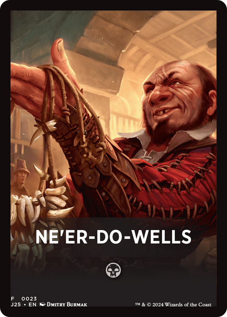 Ne'er-Do-Wells Theme Card [Foundations Jumpstart Front Cards] | Good Games Morley