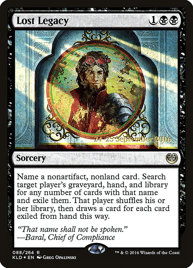 Lost Legacy [Kaladesh Prerelease Promos] | Good Games Morley