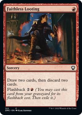 Faithless Looting 122/50 (Commander: Dominaria United)  | Good Games Morley