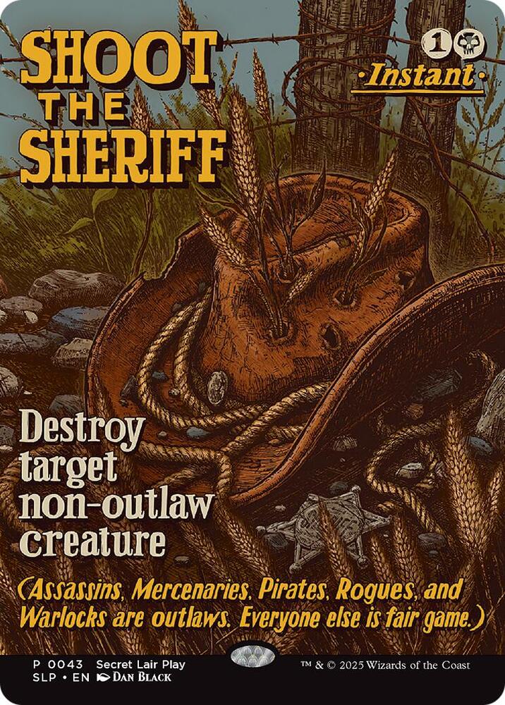 Shoot the Sheriff 43/50 (Secret Lair Showdown)  - Borderless | Good Games Morley
