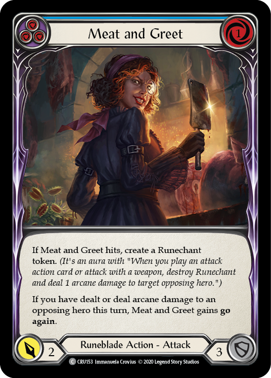 Meat and Greet (Blue) [CRU153] (Crucible of War)  1st Edition Normal | Good Games Morley