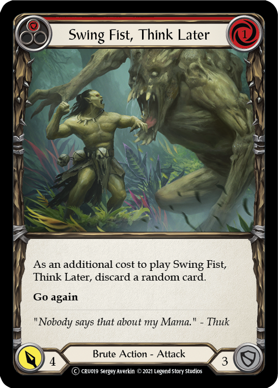 Swing Fist, Think Later (Red) [U-CRU019] (Crucible of War Unlimited)  Unlimited Rainbow Foil | Good Games Morley