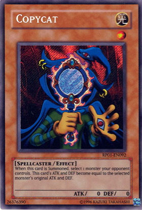 Copycat [RP01-EN092] Secret Rare | Good Games Morley