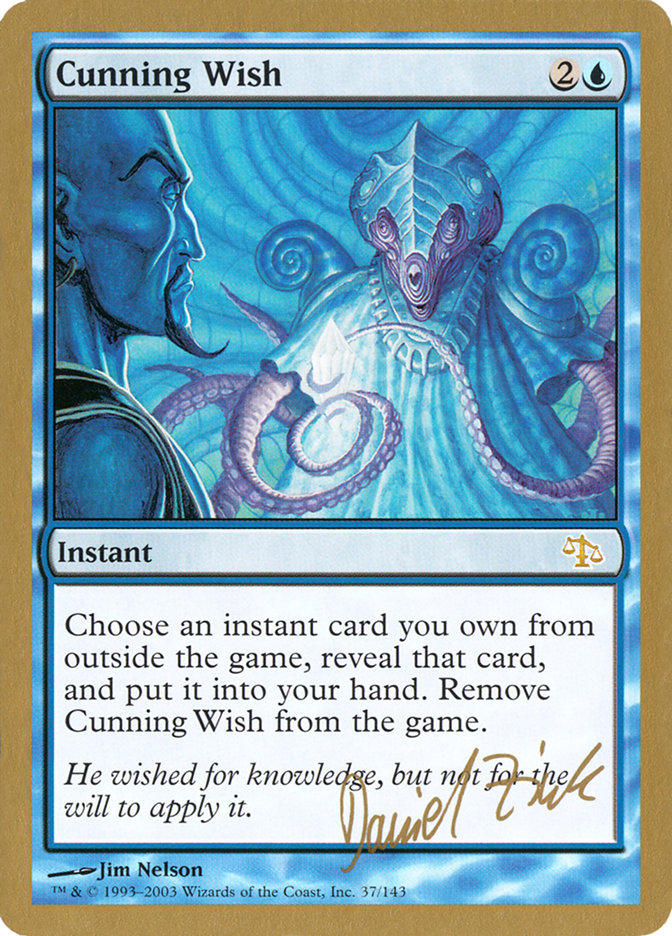 Cunning Wish (Daniel Zink) [World Championship Decks 2003] | Good Games Morley