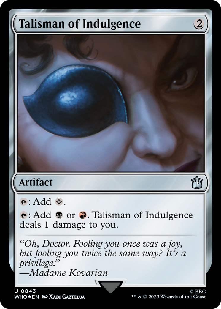 Talisman of Indulgence (Surge Foil) [Doctor Who] | Good Games Morley