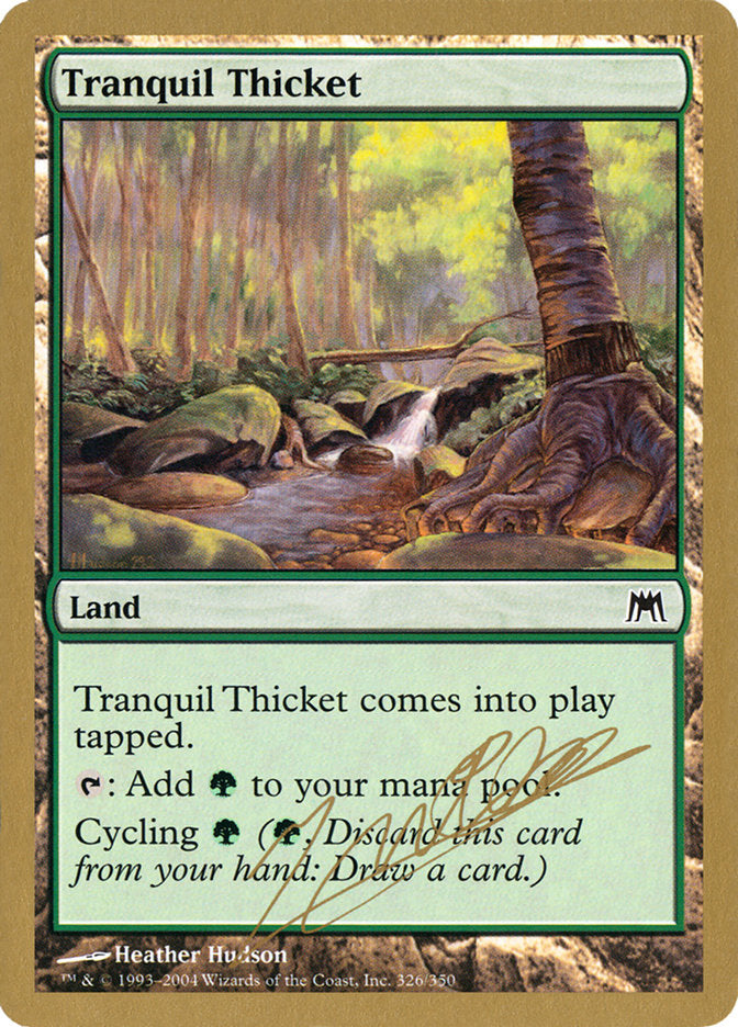 Tranquil Thicket (Julien Nuijten) [World Championship Decks 2004] | Good Games Morley