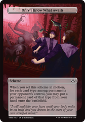 Only I Know What Awaits (Full Art) [Duskmourn: Archenemy] | Good Games Morley