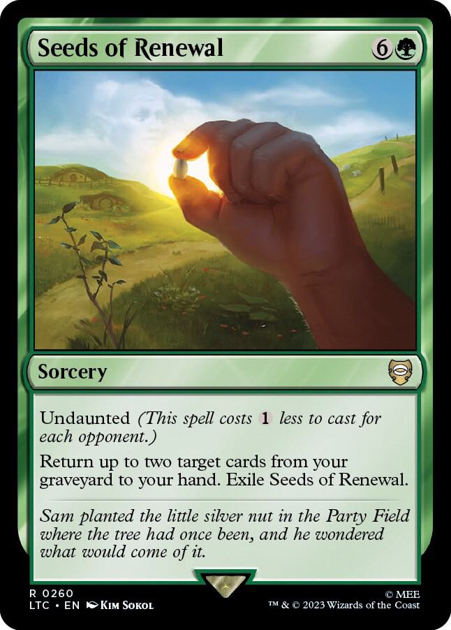 Seeds of Renewal 260/347 (Commander: The Lord of the Rings: Tales of Middle-earth)  | Good Games Morley