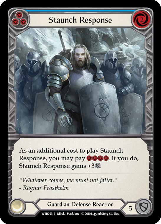 Staunch Response (Blue) [WTR053-R] (Welcome to Rathe)  Alpha Print Normal | Good Games Morley
