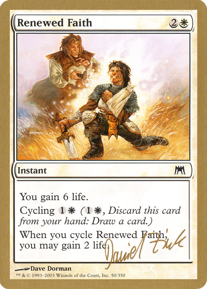 Renewed Faith (Daniel Zink) [World Championship Decks 2003] | Good Games Morley
