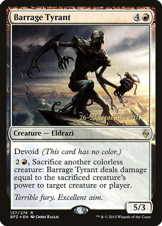 Barrage Tyrant 127s/90 (Prerelease Cards)  - Foil | Good Games Morley