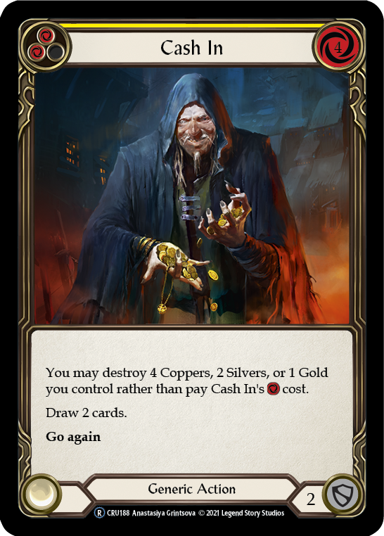 Cash In [U-CRU188] (Crucible of War Unlimited)  Unlimited Rainbow Foil | Good Games Morley