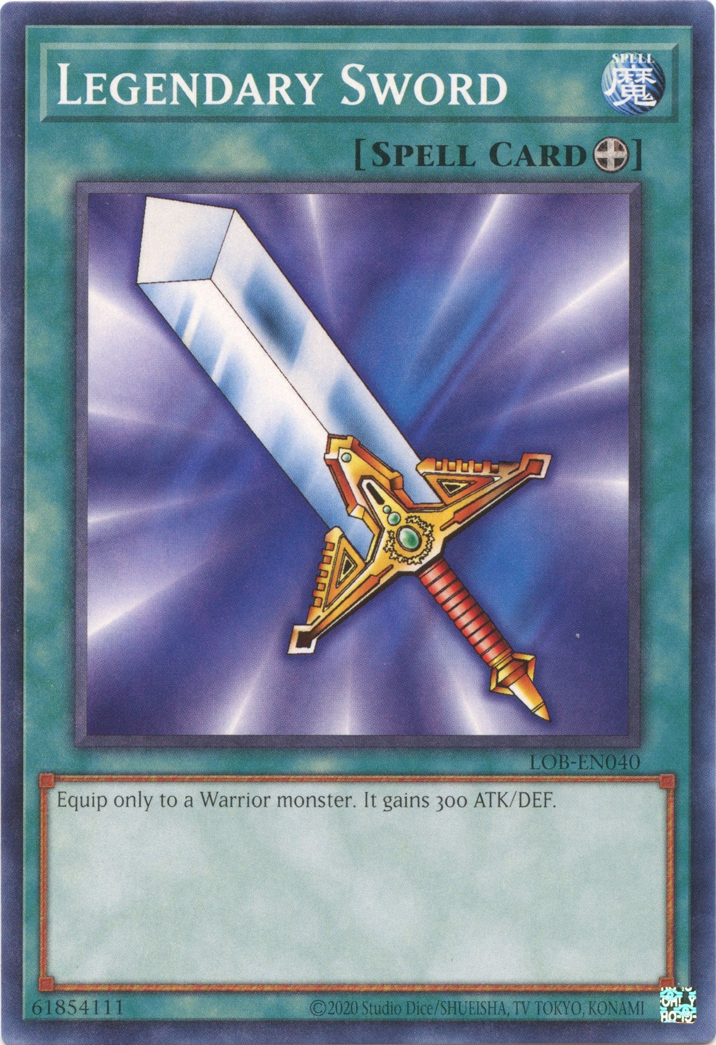 Legendary Sword (25th Anniversary) [LOB-EN040] Common | Good Games Morley