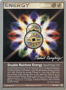 Double Rainbow Energy (87/106) (King of the West - Michael Gonzalez) [World Championships 2005] | Good Games Morley