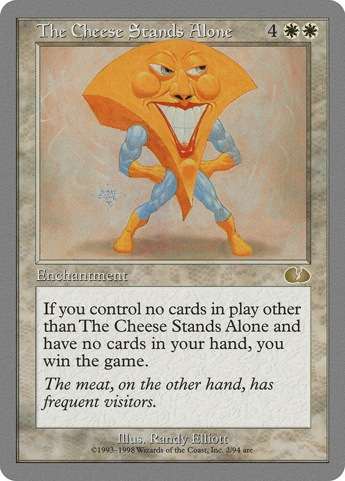 The Cheese Stands Alone [Unglued] | Good Games Morley
