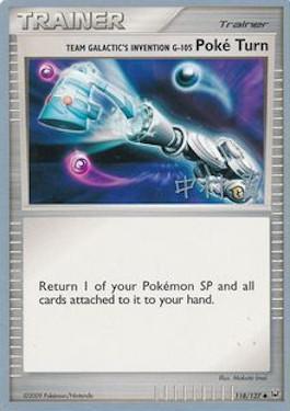 Team Galactic's Invention G-105 Poke Turn (118/127) (Crowned Tiger - Tsubasa Nakamura) [World Championships 2009] | Good Games Morley