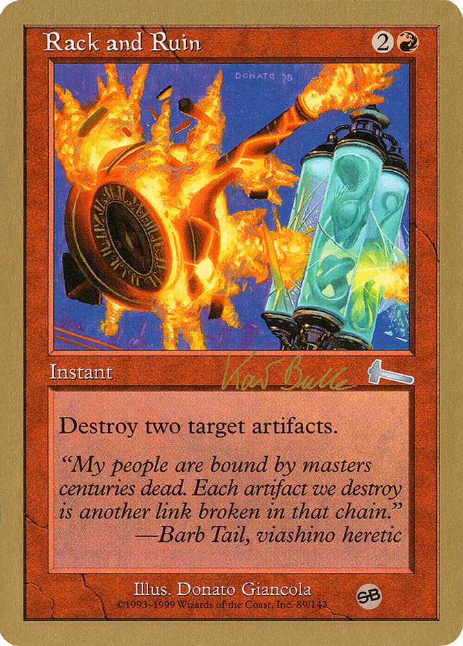 Rack and Ruin (Kai Budde) (SB) [World Championship Decks 1999] | Good Games Morley