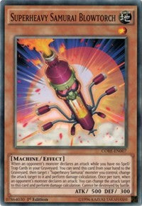 Superheavy Samurai Blowtorch [CORE-EN007] Common | Good Games Morley