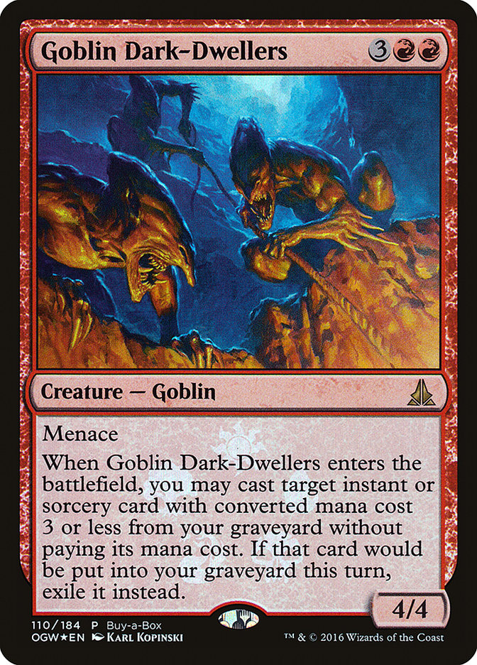 Goblin Dark-Dwellers (Buy-A-Box) [Oath of the Gatewatch Promos] | Good Games Morley