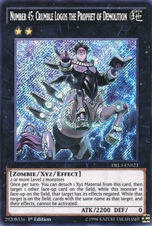 Number 45: Crumble Logos the Prophet of Demolition [DRL3-EN023] Secret Rare | Good Games Morley