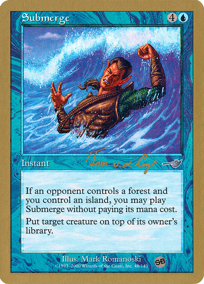 Submerge (Tom van de Logt) (SB) [World Championship Decks 2000] | Good Games Morley