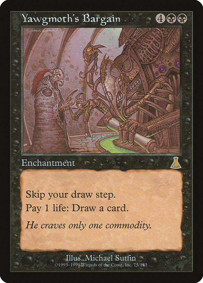 Yawgmoth's Bargain [Urza's Destiny] | Good Games Morley