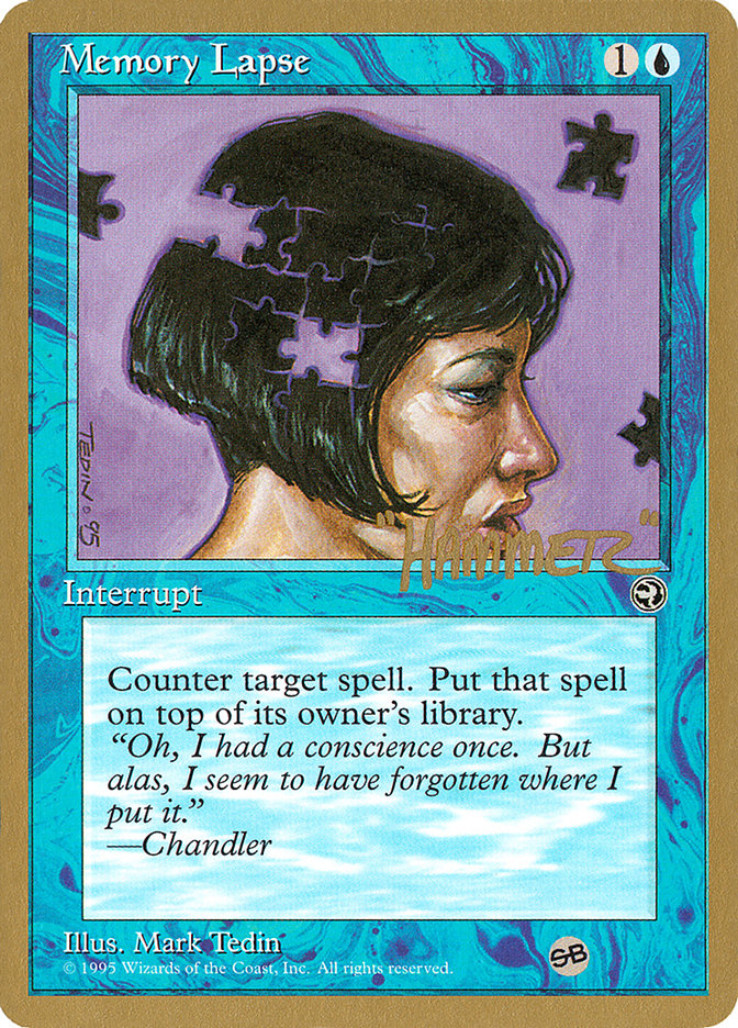 Memory Lapse (Jigsaw) (Shawn "Hammer" Regnier) (SB) [Pro Tour Collector Set] | Good Games Morley