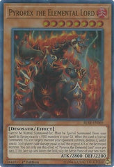 Pyrorex the Elemental Lord [BLRR-EN069] Ultra Rare | Good Games Morley