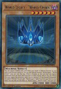 World Legacy - "World Crown" [CYHO-EN011] Rare | Good Games Morley