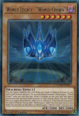 World Legacy - "World Crown" [CYHO-EN011] Rare | Good Games Morley