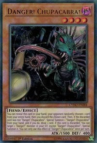 Danger! Chupacabra! [CYHO-EN084] Ultra Rare | Good Games Morley