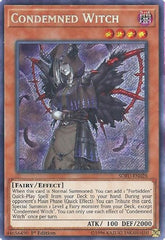 Condemned Witch [SOFU-EN028] Secret Rare | Good Games Morley
