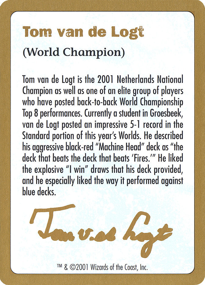 Tom van de Logt Bio [World Championship Decks 2001] | Good Games Morley