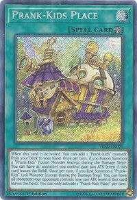 Prank-Kids Place [HISU-EN023] Secret Rare | Good Games Morley