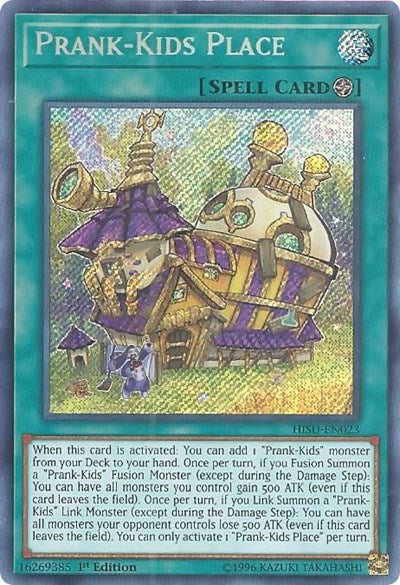 Prank-Kids Place [HISU-EN023] Secret Rare | Good Games Morley