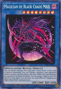 Magician of Black Chaos MAX [TN19-EN002] Prismatic Secret Rare | Good Games Morley