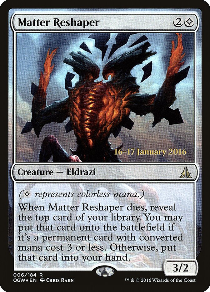 Matter Reshaper [Oath of the Gatewatch Prerelease Promos] | Good Games Morley