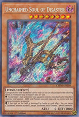 Unchained Soul of Disaster [CHIM-EN010] Secret Rare | Good Games Morley