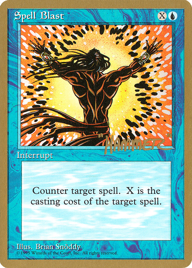 Spell Blast (Shawn "Hammer" Regnier) [Pro Tour Collector Set] | Good Games Morley
