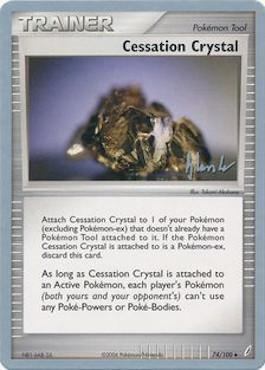 Cessation Crystal (74/100) (Empotech - Dylan Lefavour) [World Championships 2008] | Good Games Morley