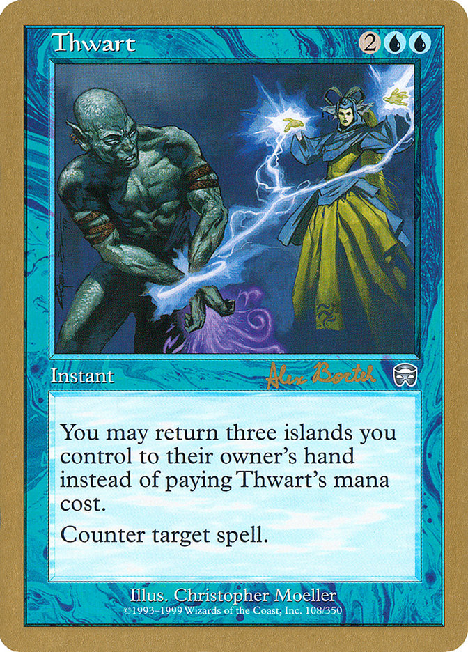 Thwart (Alex Borteh) [World Championship Decks 2001] | Good Games Morley