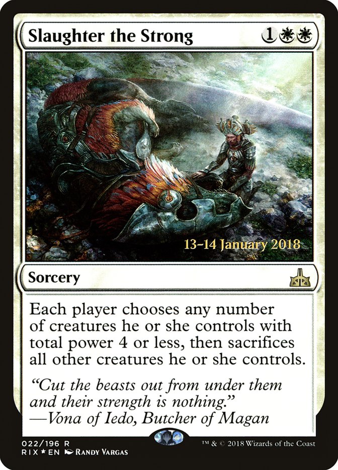 Slaughter the Strong [Rivals of Ixalan Prerelease Promos] | Good Games Morley