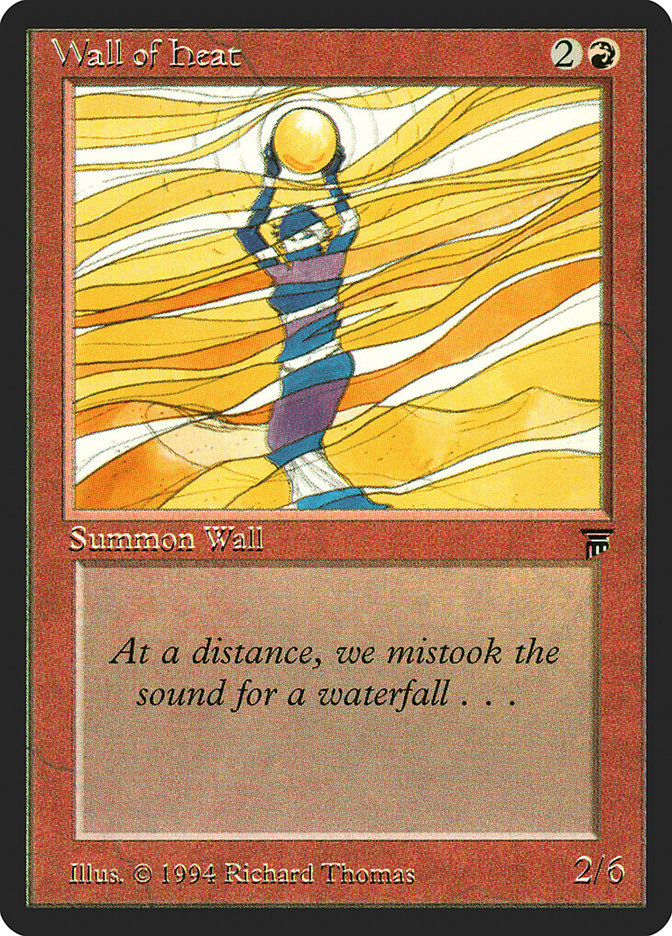 Wall of Heat [Legends] | Good Games Morley