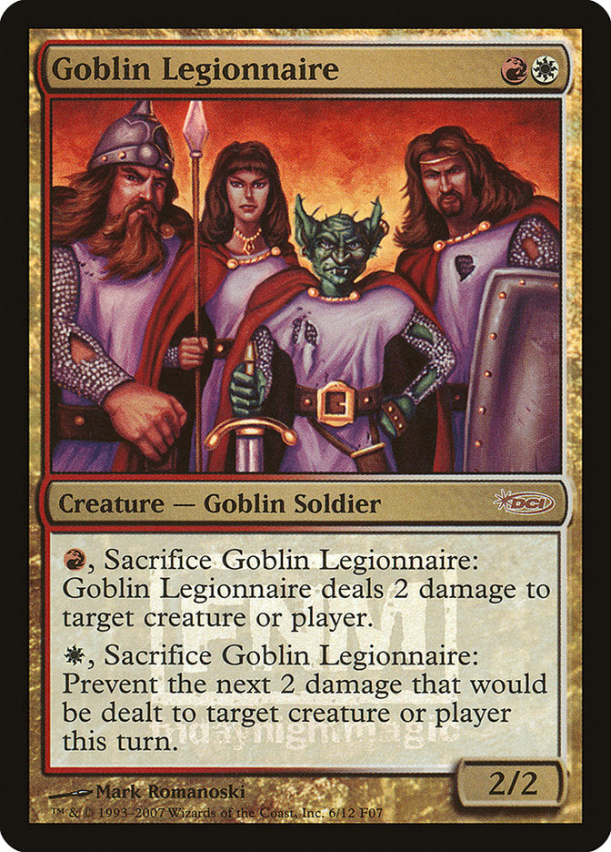 Goblin Legionnaire [Friday Night Magic 2007] | Good Games Morley